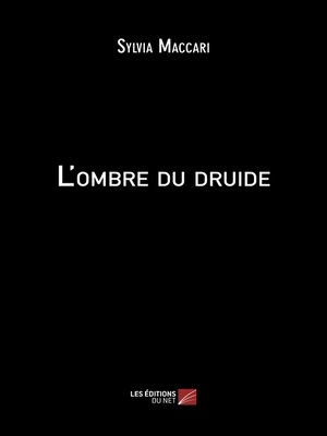 cover image of L'ombre du druide
